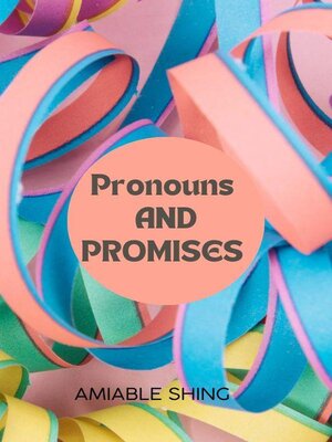 cover image of Pronouns and Promises